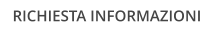 RICHIESTA INFORMAZIONI