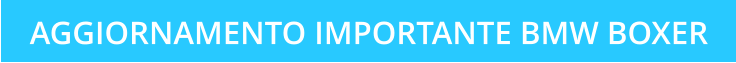 AGGIORNAMENTO IMPORTANTE BMW BOXER